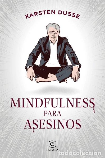 B&uuml;cher: Mindfulness para asesinos- 9788467068665