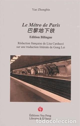 Libros: Le m&eacute;tro de Paris- 9782842795917