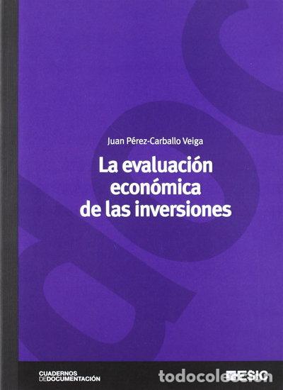Libros: La evaluaci&oacute;n econ&oacute;mica de las inversiones- 9788473566773