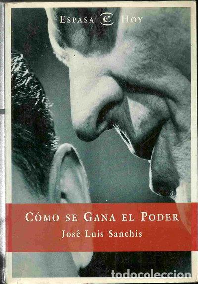 Libros: C&oacute;mo se gana el poder- 9788423977352