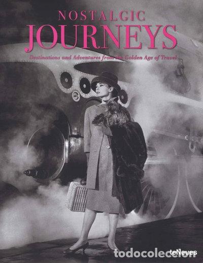 Libri di seconda mano: Nostalgic Journeys- 9783832769000