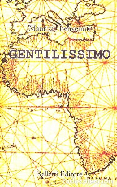 Libros: Gentilissimo. La toponomastica del sentimento- 9788881461042