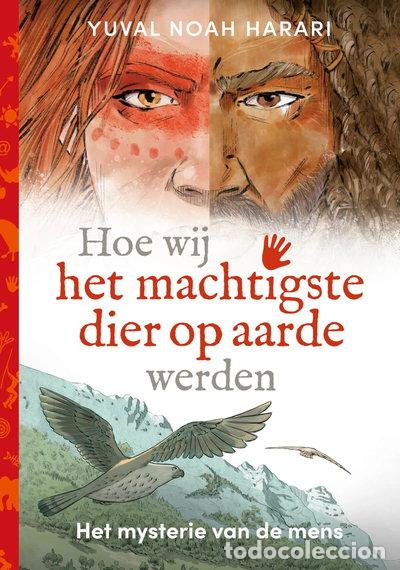 Libros: Hoe wij het machtigste dier op aarde werden- 9789493295001