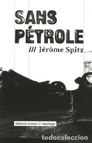 Libros: Sans p&eacute;trole- 9782916416014