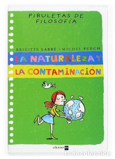 Libros: La naturaleza y la contaminaci&oacute;n- 9788467502220