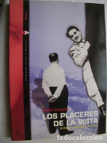 Libros: Los placeres de la vista: mirar, escuchar, pensar- 9788448233280