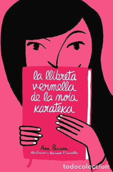 Libros: LA LLIBRETA VERMELLA DE LA NOIA KARATEKA- 9791387672065