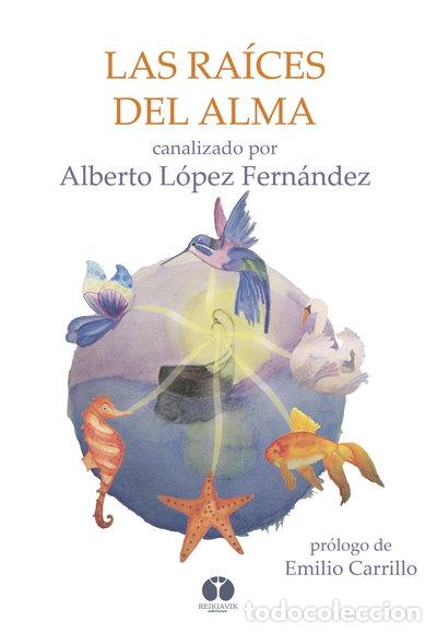 Libros: Las ra&iacute;ces del alma- 9788494446313