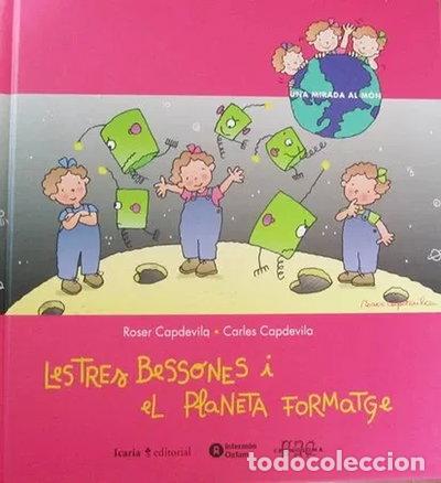 Libros: Les tres bessones i el planeta formatge- 9788474265170