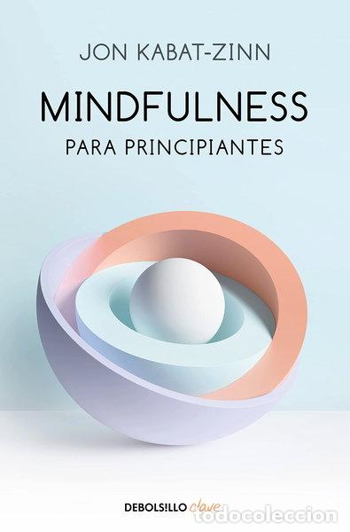 Libros: Mindfulness para principiantes- 9788466348669
