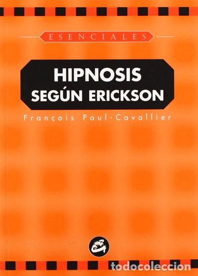 Libros: Hipnosis seg&uacute;n Erickson- 9788488242693