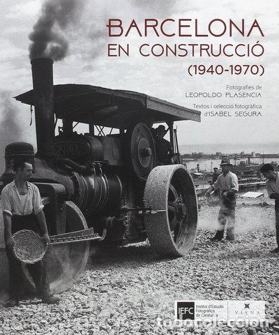 Libros: Barcelona en construcci&oacute;- 9788483309636