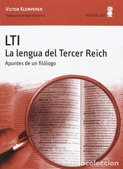 Libros: LTI. La lengua del Tercer Reich- 9788495587077