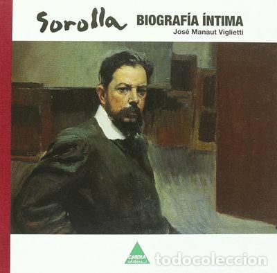 Libros: Sorolla, biograf&iacute;a &iacute;ntima- 9788496419605