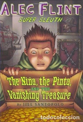 Libros: The Nina, the Pinta, and the Vanishing Treasure- 9780439903523