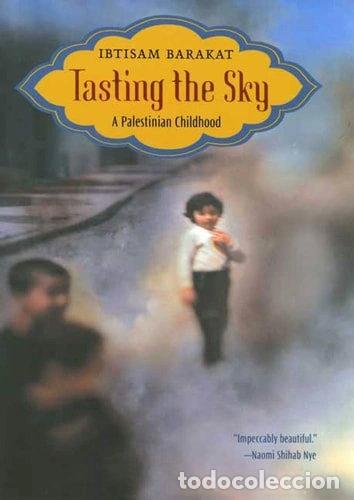 Libros: Tasting the Sky: A Palestinian Childhood- 9780374357337