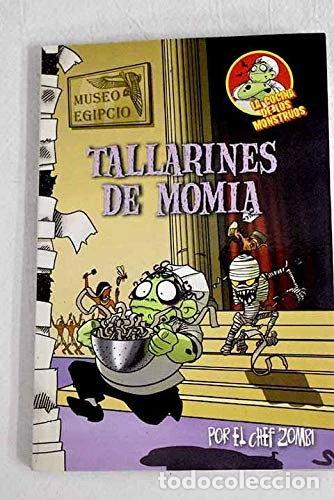 Libros: Tallarines de Momia- 9788467249897