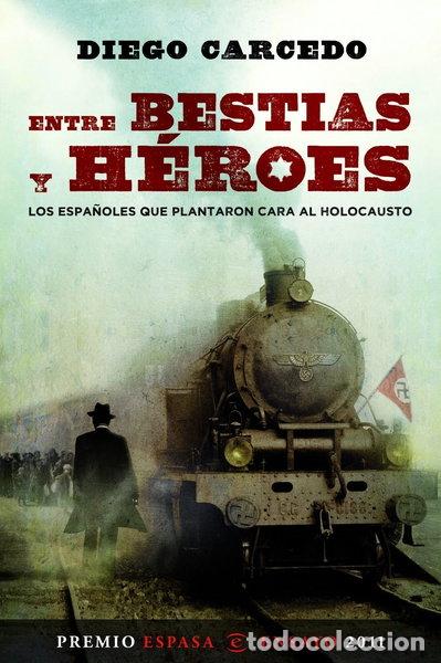 Libros: Entre bestias y h&eacute;roes- 9788467035643