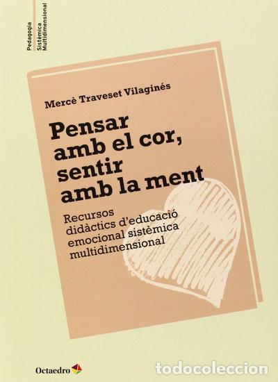 Libros: Pensar amb el cor, sentir amb la ment- 9788499215495