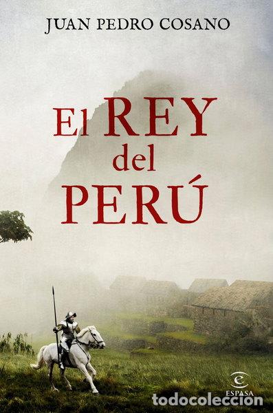 Libros: El rey del Per&uacute;- 9788467053456