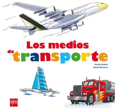 B&uuml;cher: Los medios de transporte- 9788467547139