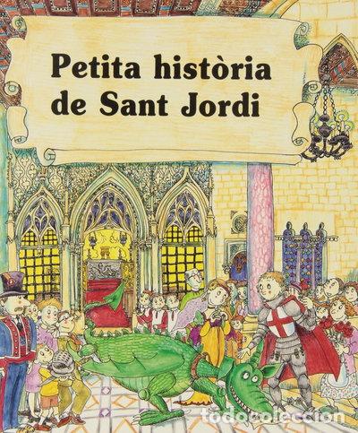 Libros: Petita hist&ograve;ria de Sant Jordi- 9788489622449