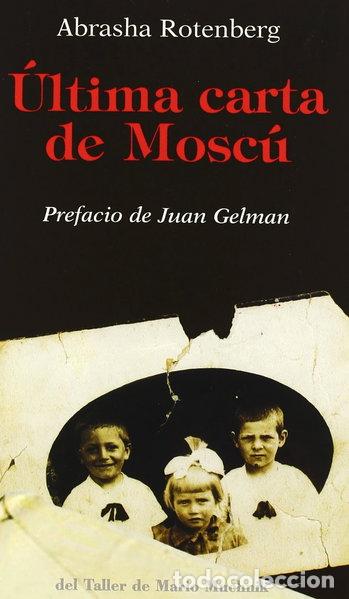 Libros: &Uacute;ltima carta de Mosc&uacute;- 9788495303561