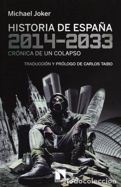 Libros: Historia de Espa&ntilde;a, 2014-2033- 9788483198087