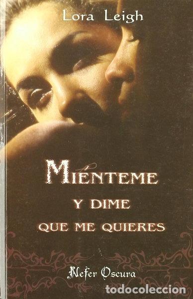 B&uuml;cher: Mi&eacute;nteme y dime que me quieres- 9788492415229