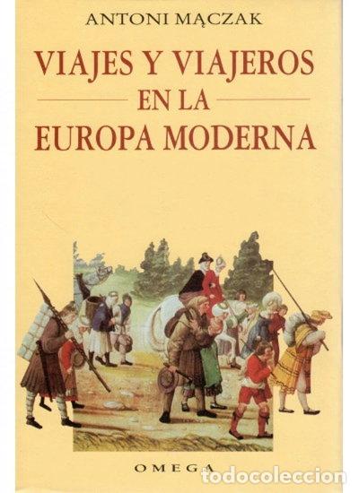 B&uuml;cher: Viajes y viajeros en la Europa moderna- 9788428210782