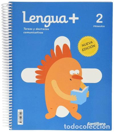 Libros: Lengua+ Tareas y Destrezas Comunicativas 2 Primaria Nueva Edici&oacute;n- 9788468067490