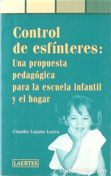 Libros: Control de Esf&iacute;nteres - Una Propuesta Pedag&oacute;gica- 9788475843995