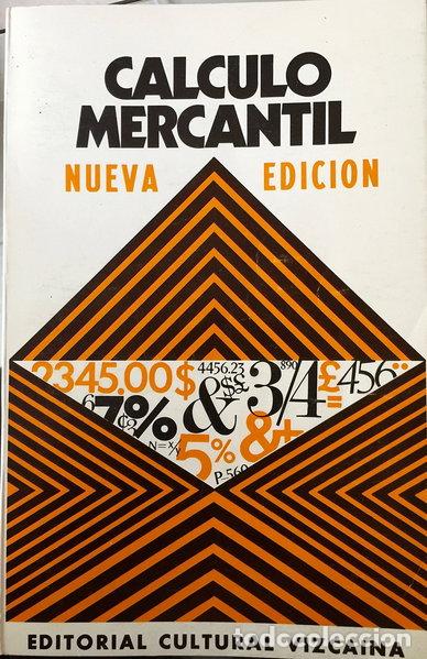 Libros: C&aacute;lculo mercantil- 9788470590306