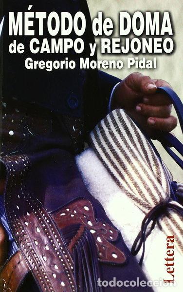 Libros: M&eacute;todo de doma de campo y rejoneo- 9788496060142