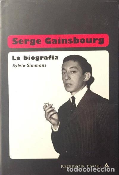 Libros: Serge Gainsbourg. La biograf&iacute;a- 9788439720737