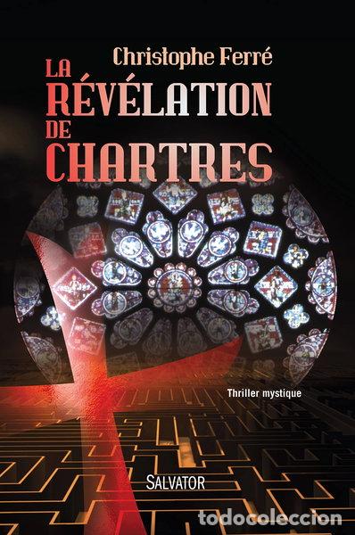 Libri di seconda mano: La r&eacute;v&eacute;lation de Chartres- 9782706712487