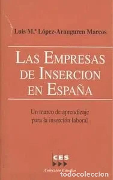 Libri di seconda mano: Las Empresas de Inserci&oacute;n en Espa&ntilde;a- 9788481881691