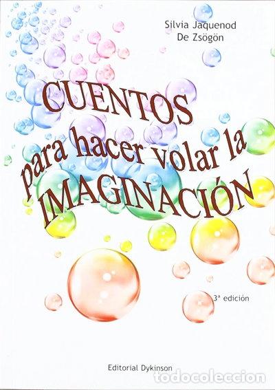 Libros: Cuentos para hacer volar la imaginaci&oacute;n- 9788415454656