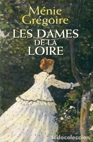Libros: Les dames de la Loire- 9782702870921