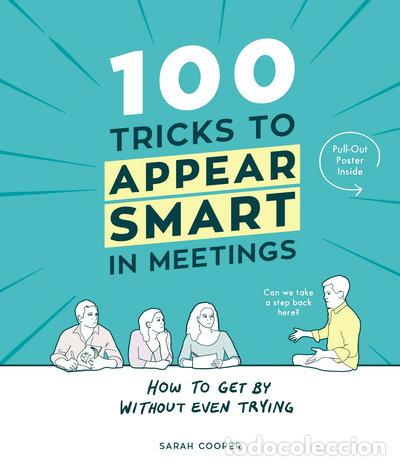 Libros: 100 Tricks to Appear Smart In Meetings- 9781910931189