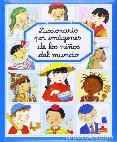 Libros: Diccionario por im&aacute;genes de los ni&ntilde;os del mundo- 9782215063704