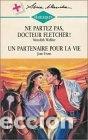 B&uuml;cher: Ne partez pas, Docteur Fletcher ! Suivi de Un partenaire pour la vie- 9782280032278