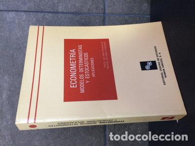 books: Econometr&iacute;a. Modelos Deterministas y Estoc&aacute;sticos. Aplicaciones- 9788480040648
