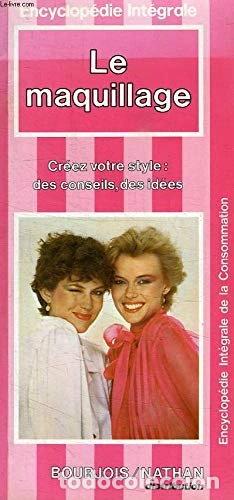 B&uuml;cher: Le Maquillage- 9782864793069