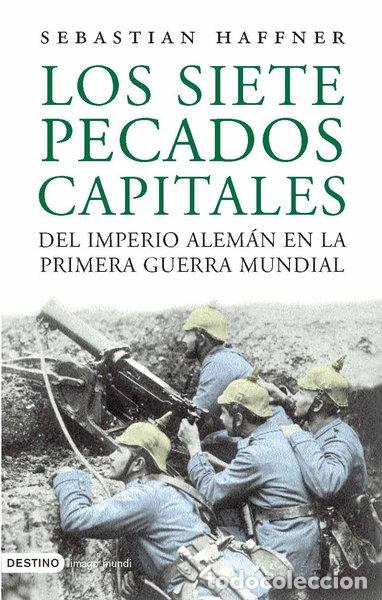 B&uuml;cher: Los siete pecados capitales del imperio alem&aacute;n en la Primera Guerra Mundial- 9788423338283