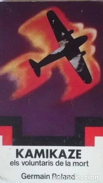 B&uuml;cher: Kamikaze, els voluntaris de la mort- 9788472226593