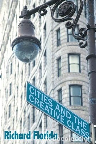 Libri di seconda mano: Cities and the Creative Class- 9780415948876