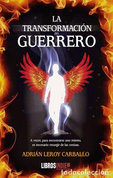 Libros: La transformaci&oacute;n del guerrero- 9788418822155