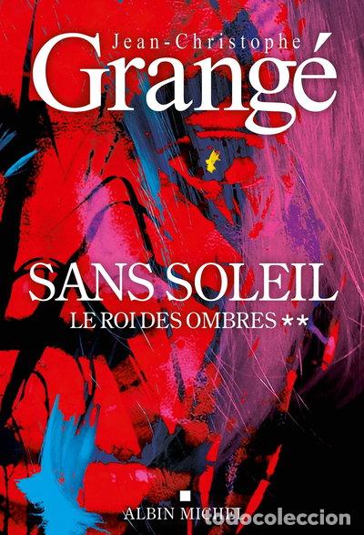 Libros: Sans soleil - tome 2 - Le Roi des ombres- 9782226480804
