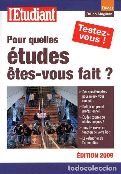 Livres: Pour quelles &eacute;tudes &ecirc;tes-vous fait ?- 9782846249416